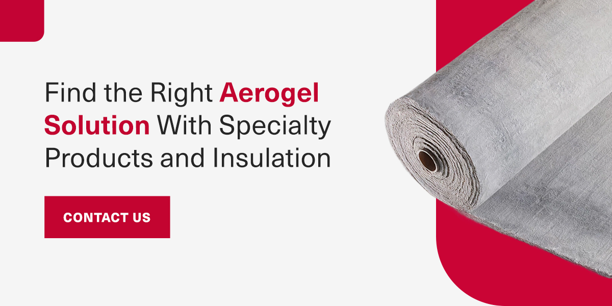 Aerogel insulation solutions from Specialty Products and Insulation