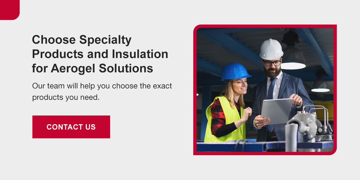 Specialty Products and Insulation aerogel solutions and materials